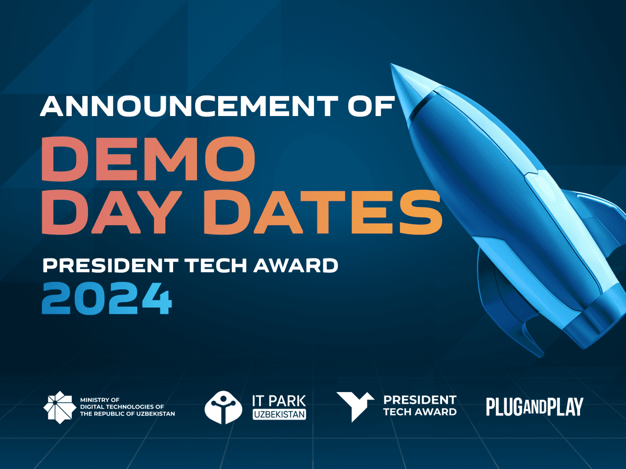 President Tech Award 2024: Yakuniy bosqichlar va o‘tkazilish sanalari